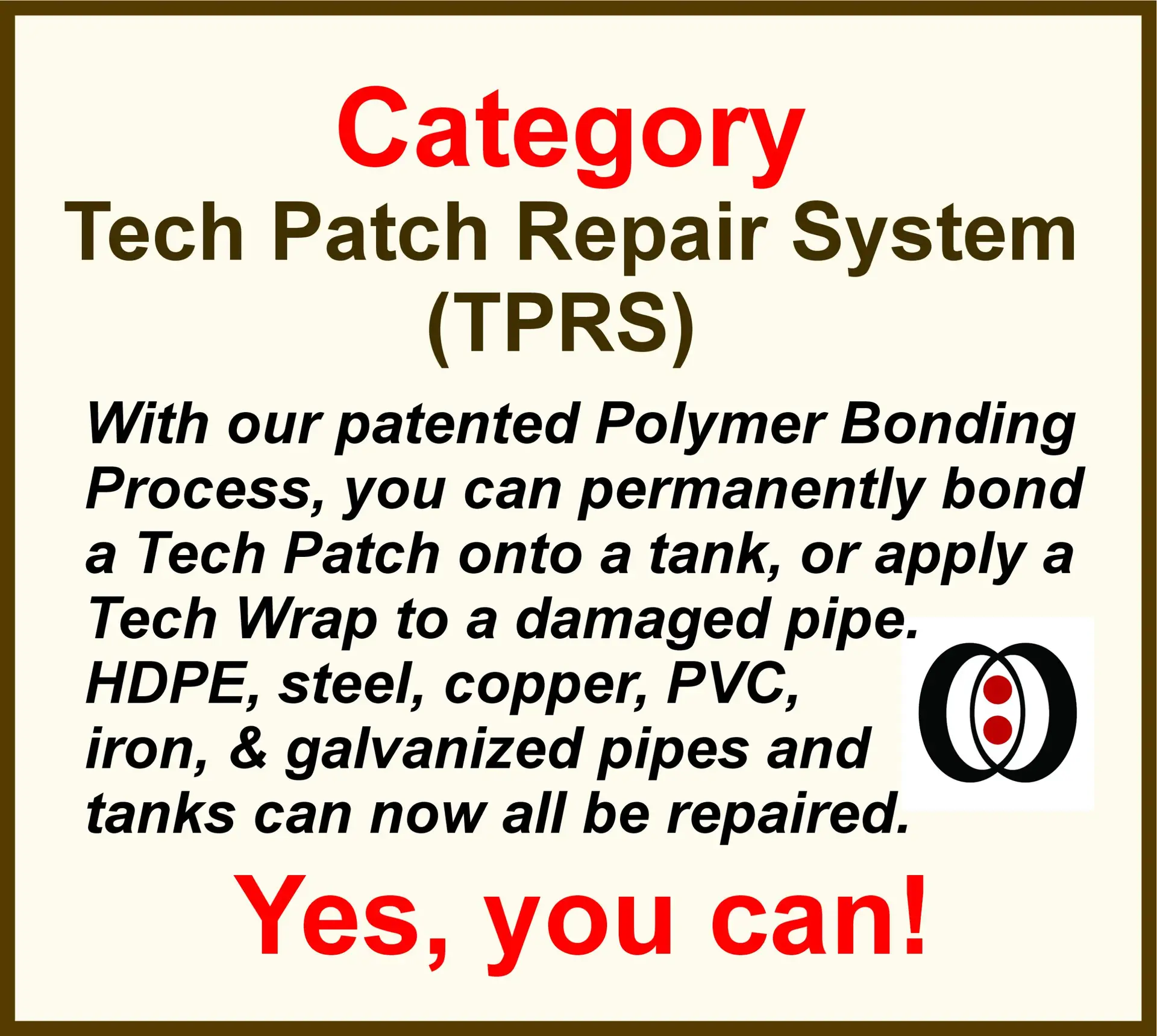 Tech Patch Repair System (TPRS)