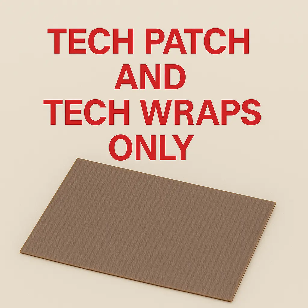 Tech Patches and Tech Wraps Only