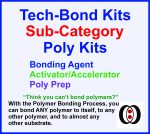 Poly Kits - Bond almost anything.