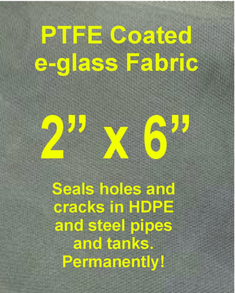 2 x 6 A Patch seals holes and cracks in HDPE pipes and tanks